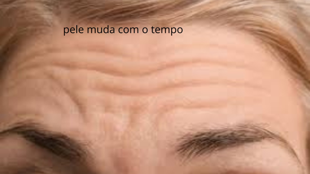 pele muda com o tempo